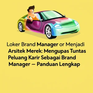 Loker Brand Manager Merk