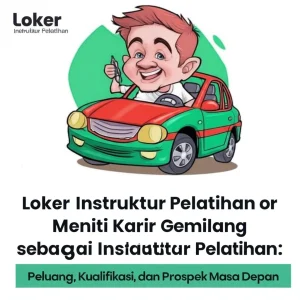 Loker Instruktur Pelatihan